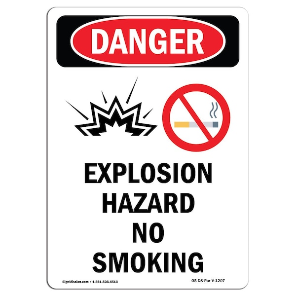 Safety Sign, OSHA Danger, 24" Height, Aluminum, Explosion Hazard No Smoking, Portrait